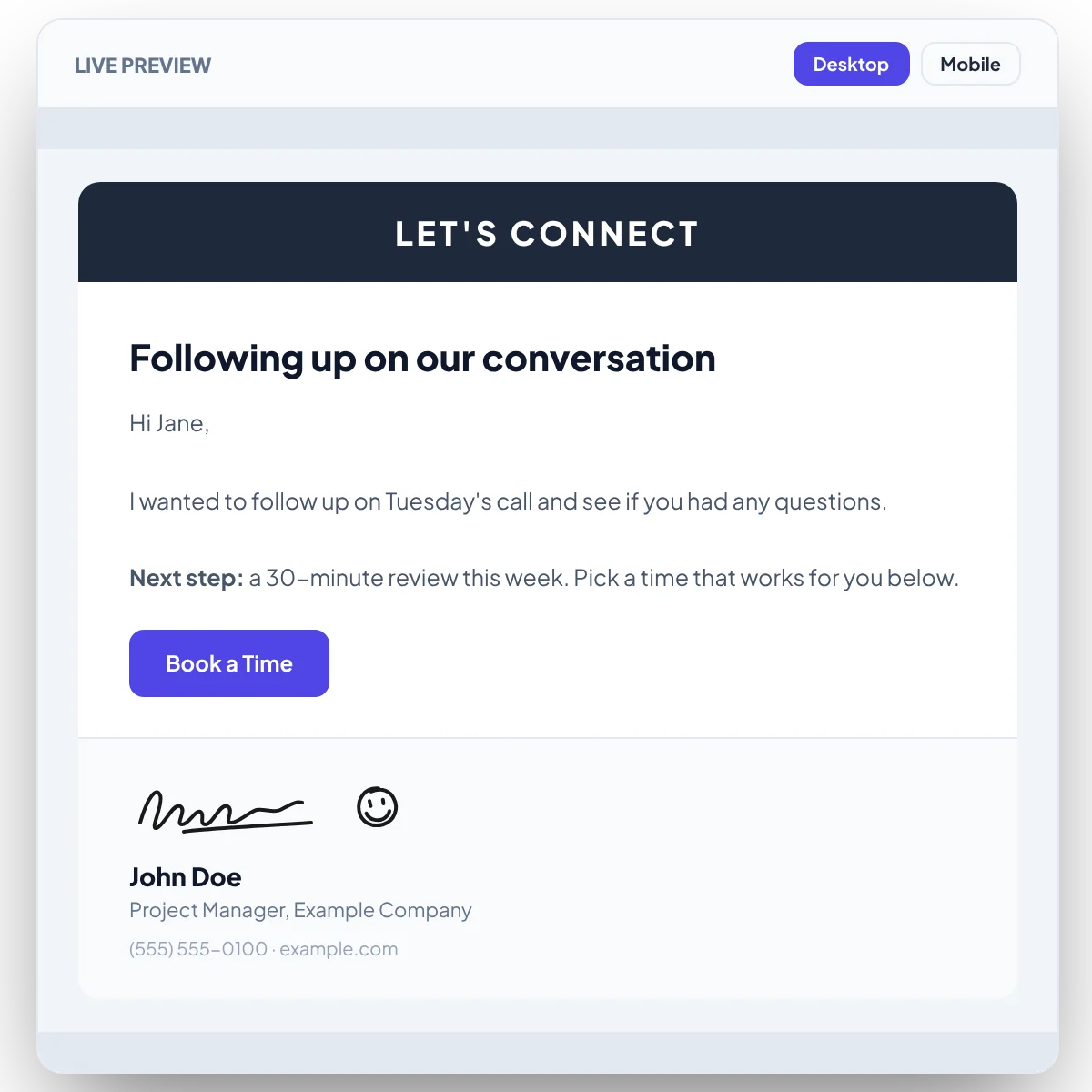 Email Builder live preview showing a follow-up email with a button and drawn signature, and the Email Copied confirmation